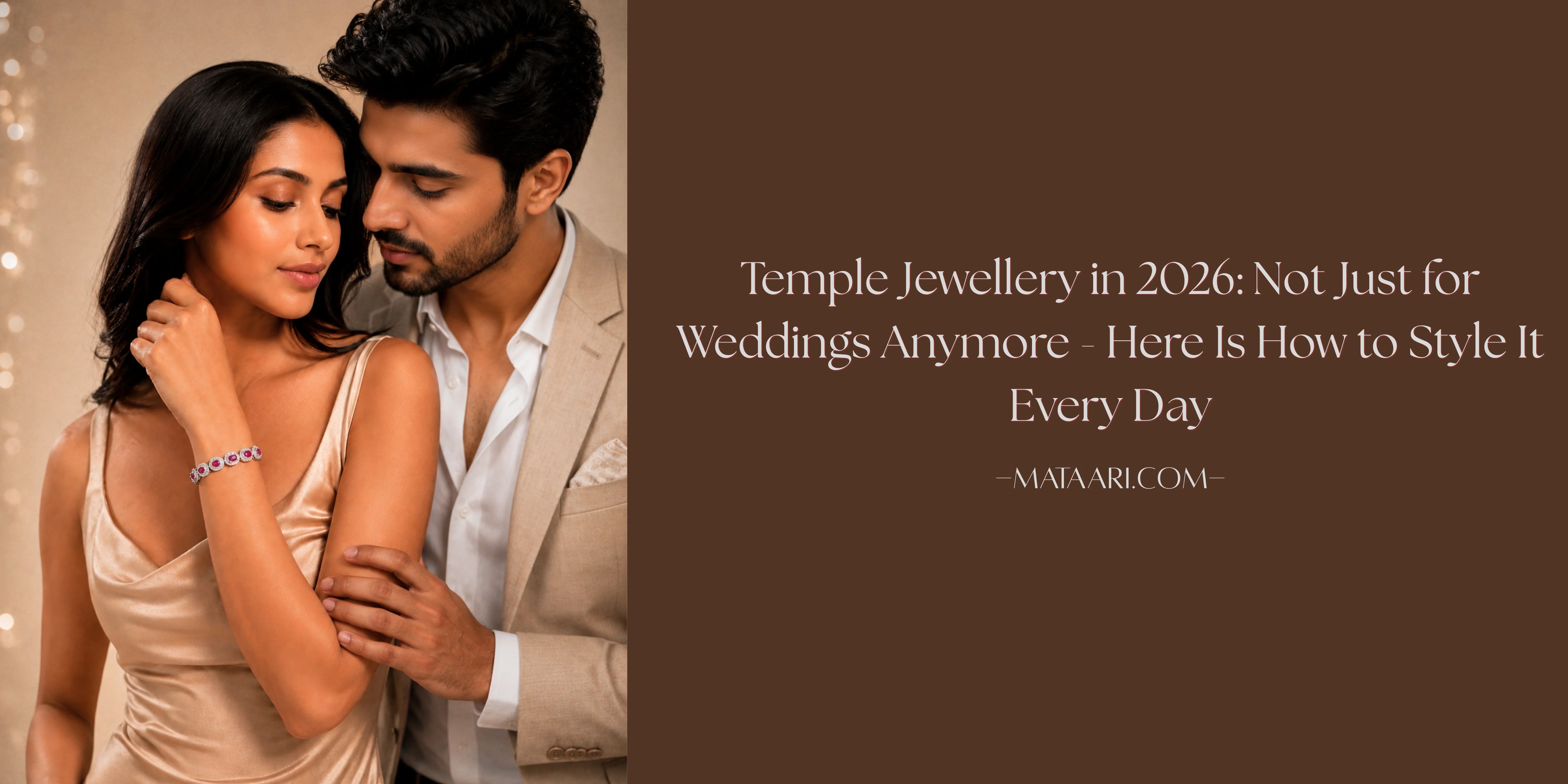 Temple Jewellery in 2026: Not Just for Weddings Anymore - Here Is How to Style It Every Day