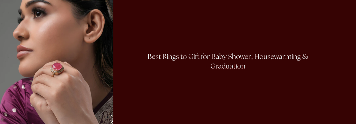 Best Rings to Gift for Baby Shower, Housewarming & Graduation