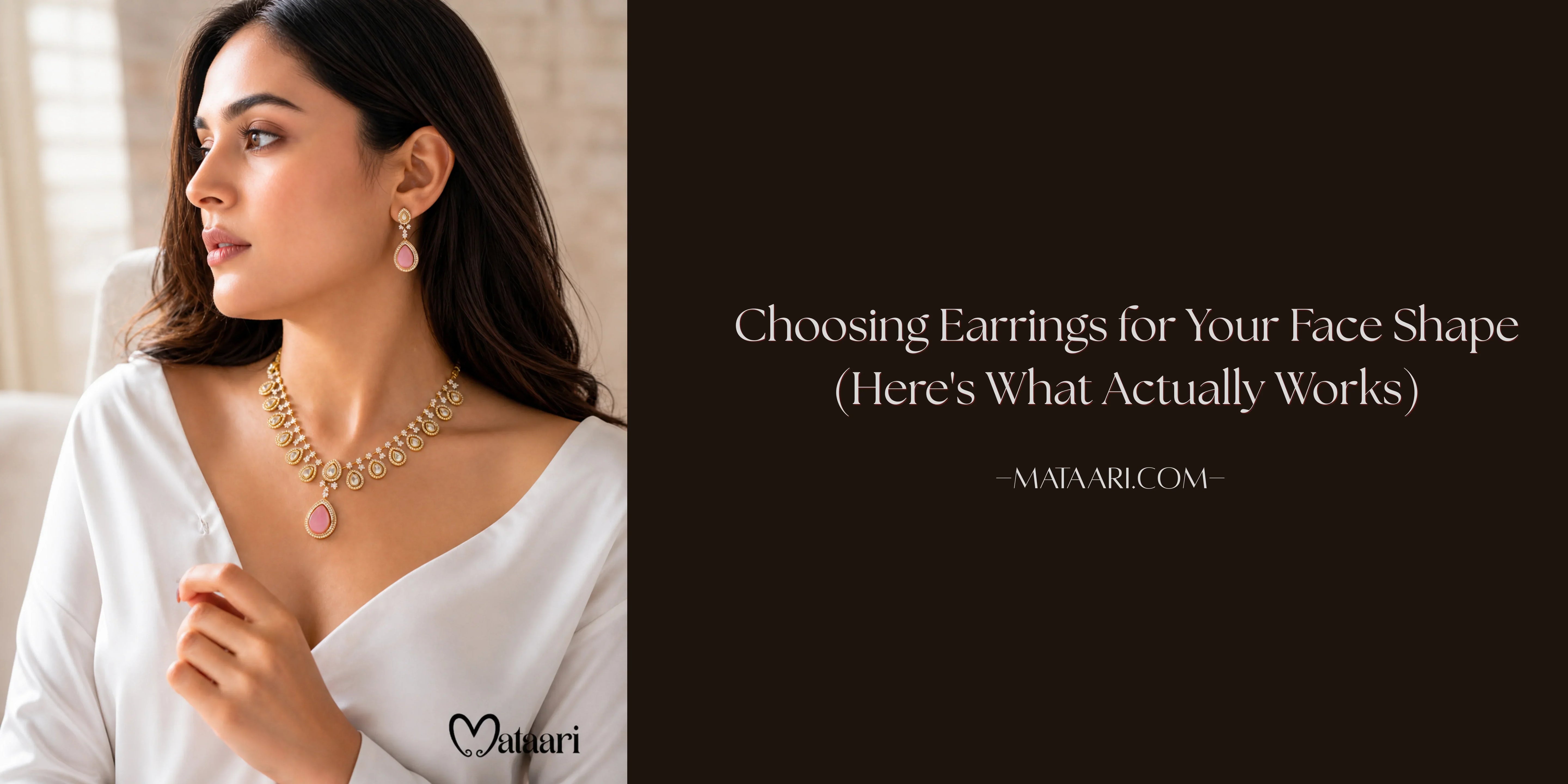 Choosing Earrings for Your Face Shape (Here's What Actually Works)