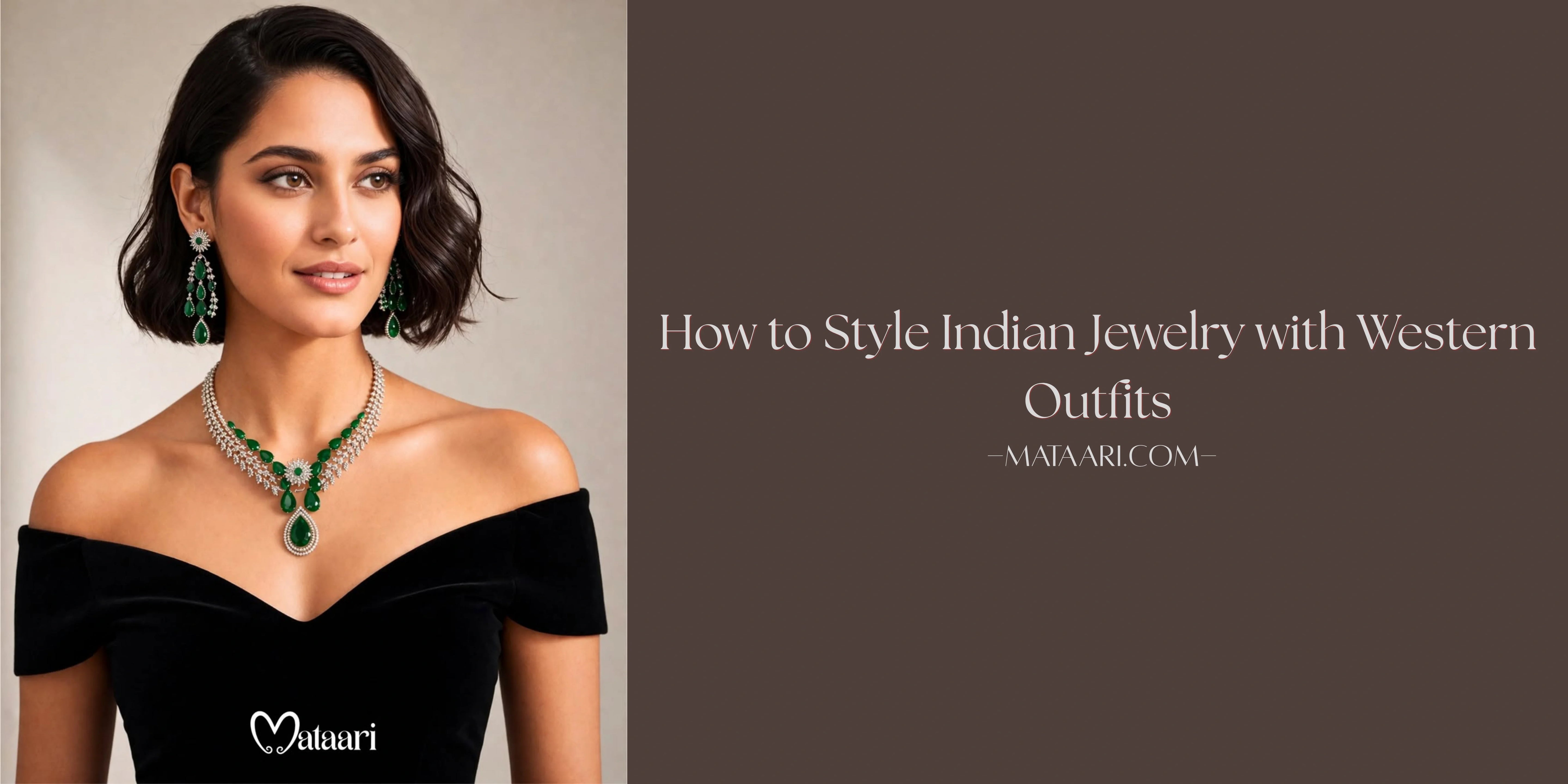 How to Style Indian Jewelry with Western Outfits