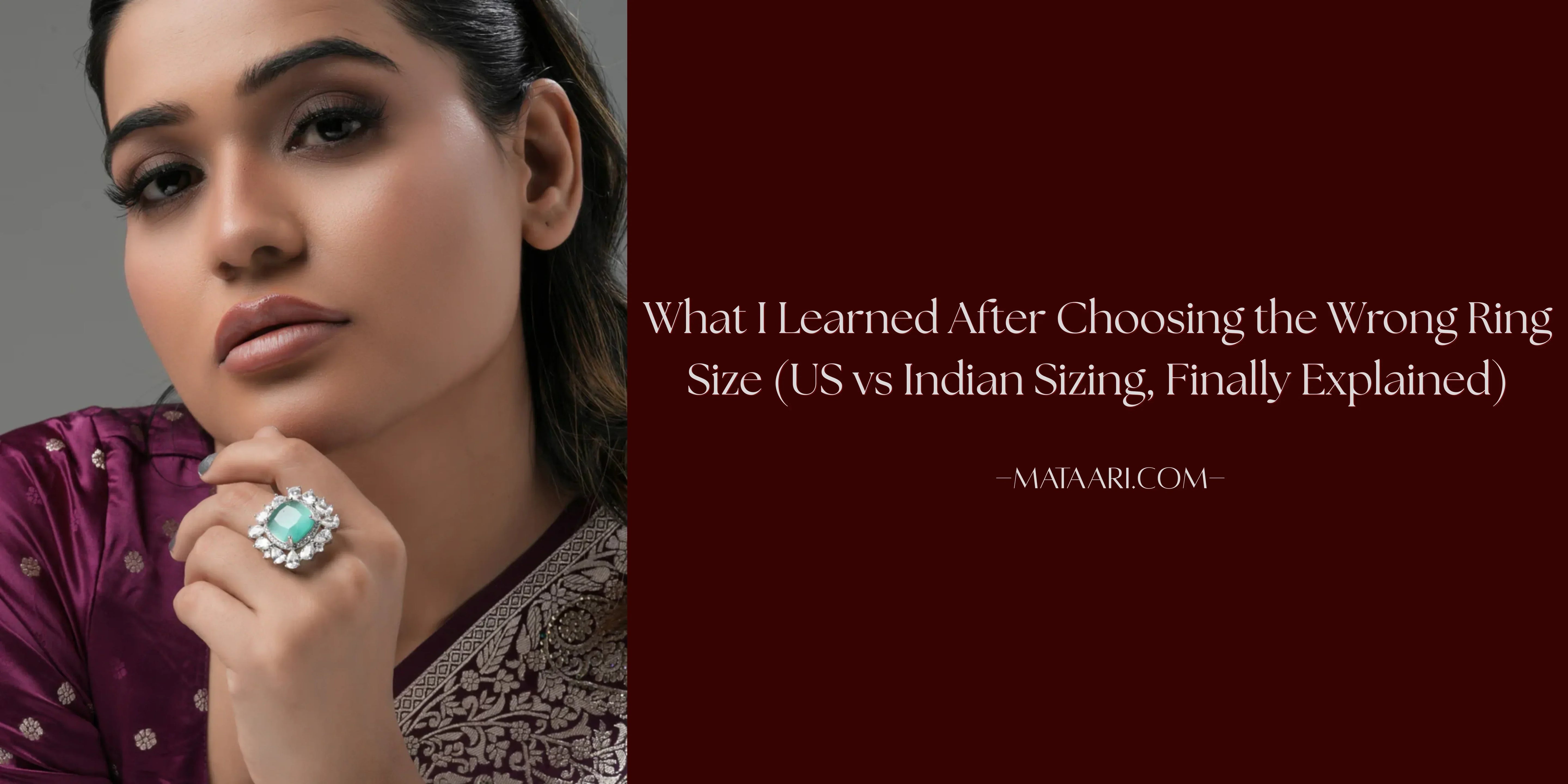 What I Learned After Choosing the Wrong Ring Size (US vs Indian Sizing, Finally Explained)